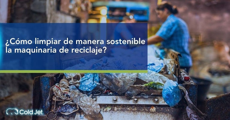 Cómo limpiar de manera sostenible la maquinaria de reciclaje