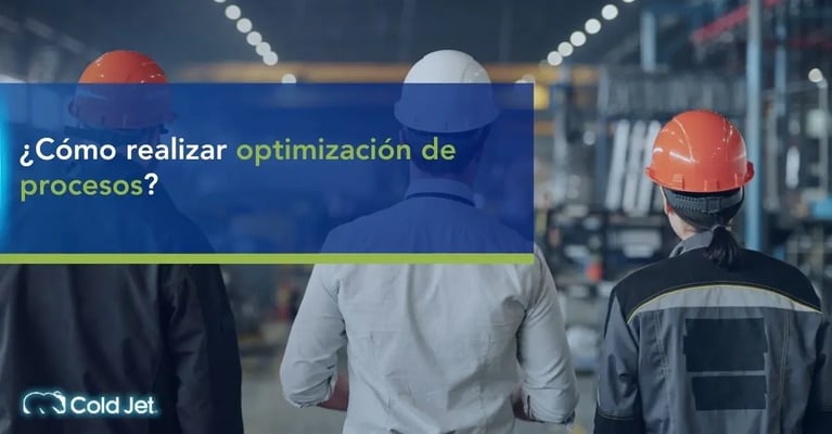 ¿Cómo realizar la optimización de procesos industriales?
