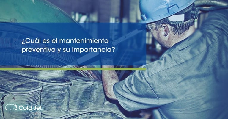 Cuál es el mantenimiento preventivo y su importancia