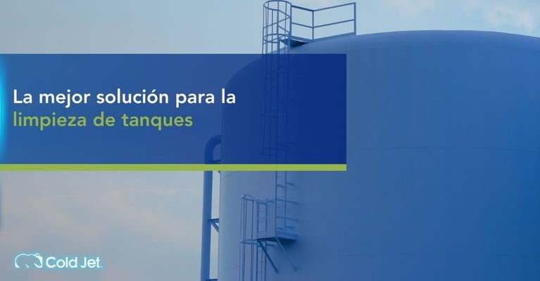 La mejor solución para la limpieza de tanques industriales