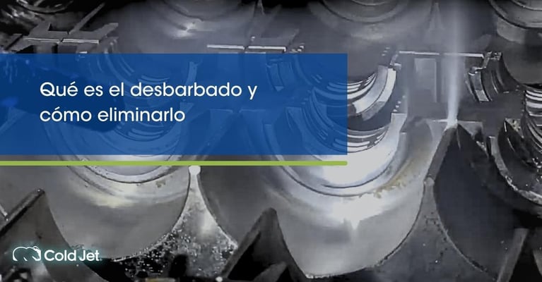 ¿Qué es el desbarbado y cómo eliminarlo?