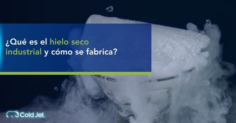 ¿Qué es el hielo seco industrial y cómo se fabrica?
