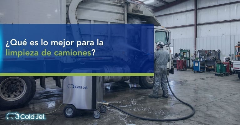 Limpieza de camiones: mejores métodos y solución con hielo seco