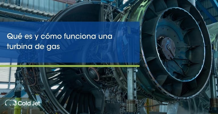 ¿Qué es y cómo funciona una turbina de gas?