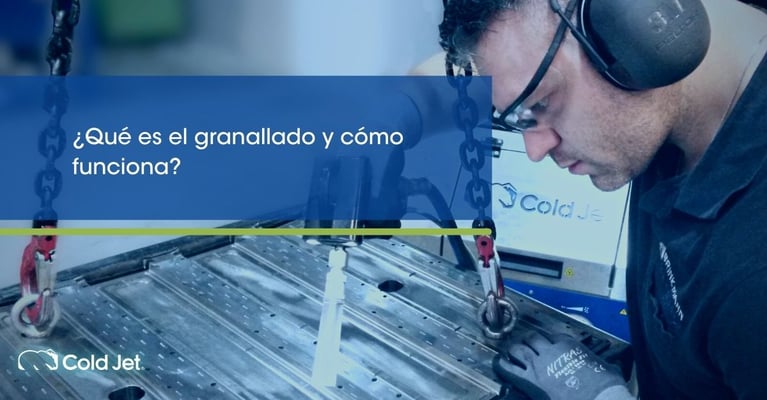 ¿Qué es el granallado y cómo funciona?