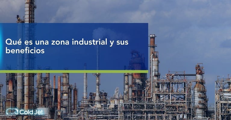 Qué es una zona industrial y sus beneficios