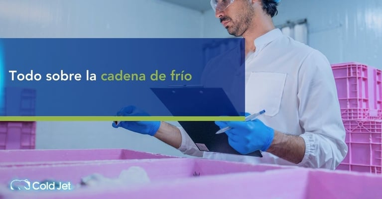 Cadena de frío: qué es, niveles y riesgos de ruptura